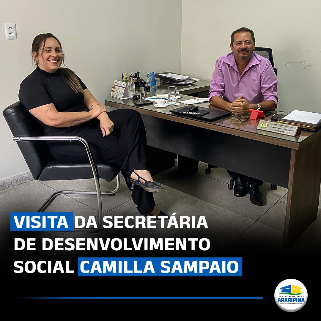 Presidente da Câmara de Vereadores recebe visita da Secretária Camilla Sampaio