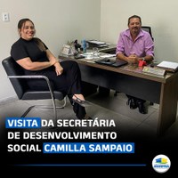 Presidente da Câmara de Vereadores recebe visita da Secretária Camilla Sampaio